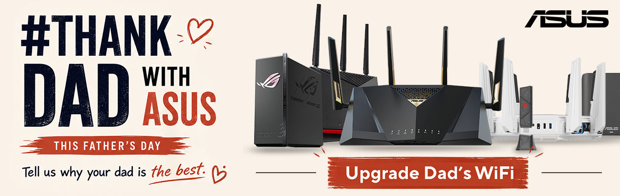 Asus Networking Devices Father Day Promotion