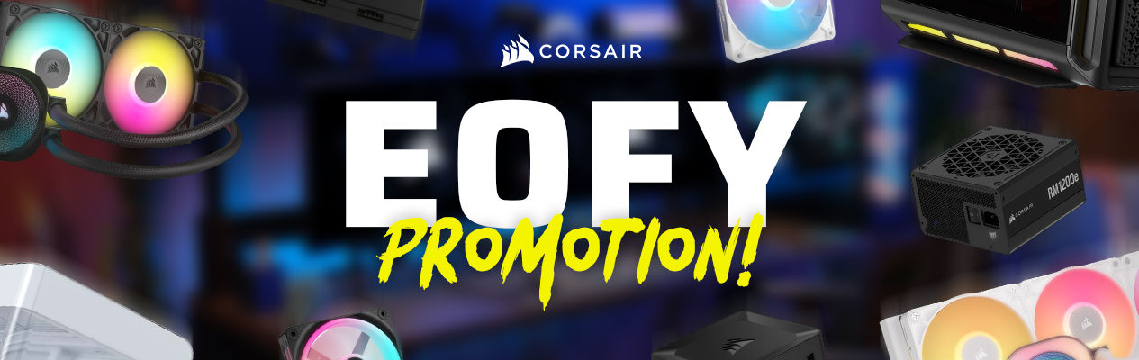 Corsair EOFY Promotion