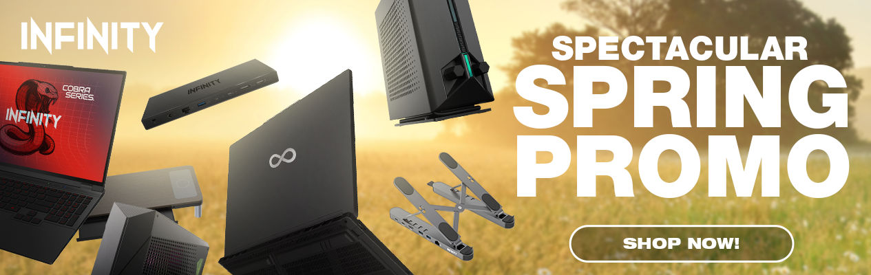 Infinity Laptops Spectacular Spring Promotion