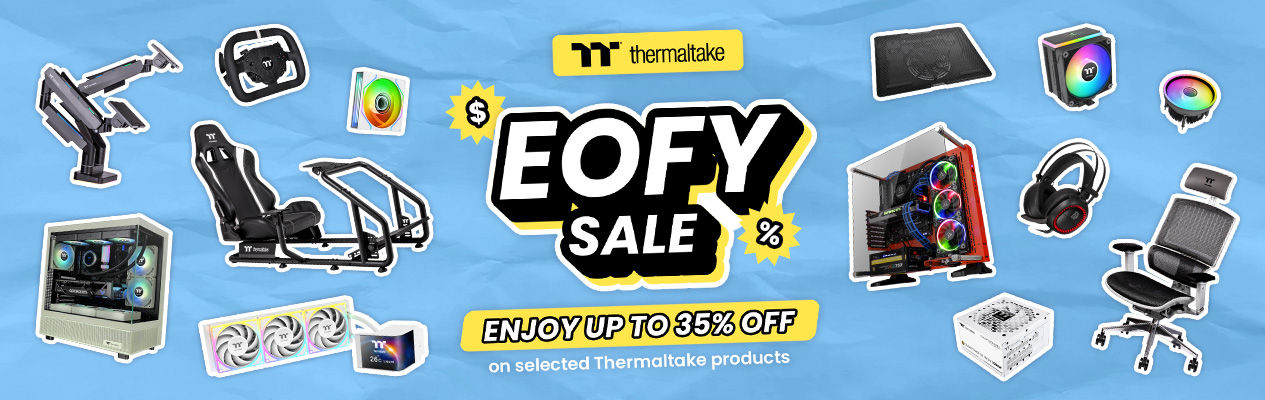 Thermaltake EOFY Sale
